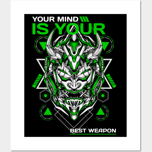 YOUR MIND IS YOUR BEST WEAPON Wall Art by youki